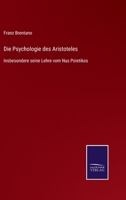 Die psychologie des Aristoteles 3744644146 Book Cover