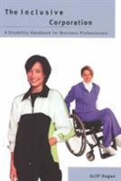 Inclusive Corporation: Disibility Handbook For Business Professionals 0804010560 Book Cover