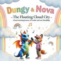 Dungy & Nova: The Floating Cloud City 9083594319 Book Cover