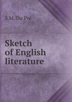 Sketch of English Literature 1355310512 Book Cover