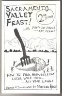 Sacramento Valley Feast! Or: Don't Eat Sterile, Eat Feral. B00RWS4MCA Book Cover