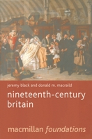 Nineteenth-Century Britain 0333725603 Book Cover