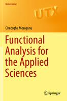 Functional Analysis for the Applied Sciences 3030271528 Book Cover