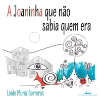 A joaninha que não sabia quem era 8582652666 Book Cover