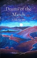 Drums of the March: A Tale of Enadir 1739699645 Book Cover