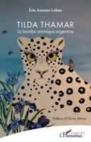 Tilda Thamar: La bombe atomique argentine (Cinéma(s)) (French Edition) 2336578603 Book Cover