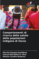 Comportamenti di ricerca della salute delle popolazioni indigene di Ilocos 6203785407 Book Cover