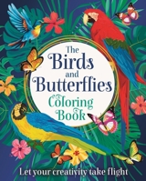 The Birds & Butterflies Coloring Book 1398851647 Book Cover