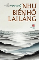 Nhu Bi?n H? Lai Láng (Vietnamese Edition) B0F2N9P8YZ Book Cover