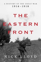 The Eastern Front: A History of the Great War, 1914-1918 1324092718 Book Cover