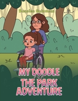 My Doodle and the Park Adventure 1035879360 Book Cover