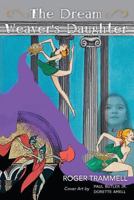 The Dream Weaver's Daughter 148391612X Book Cover