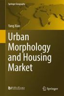 Urban Morphology and Housing Market 9811027617 Book Cover