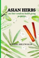 ASIAN HERBS 1719154317 Book Cover