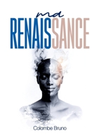 Ma Renaissance (French Edition) 2925548199 Book Cover