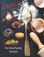 Our Best Family Recipes: Blank Recipe Cook Book to Write In | Gift Idea For Cooks, Bakers, Grillers, Chefs, Men or Women |Empty Cookbook - Make Your ... Abbreviations, Measurements & Conversio 1677182237 Book Cover