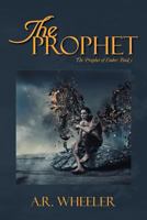 The Prophet: The Prophet of Endor: Book 1 1479757411 Book Cover