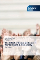 The Effect of Social Media on Mental Health & Personality 3659843784 Book Cover