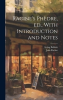Racine's Phèdre, ed., With Introduction and Notes 1021210080 Book Cover