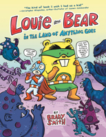Louie and Bear in the Land of Anything Goes: A Graphic Novel 0593224159 Book Cover