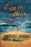 Eva and Henry: A Cape Cod Marriage 1452046433 Book Cover