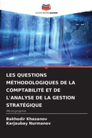 Les Questions M?thodologiques de la Comptabilit? Et de l'Analyse de la Gestion Strat?gique 6205814927 Book Cover