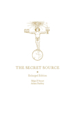 The Secret Source: The Law of Attraction Is One of Seven Ancient Hermetic Laws-Here Are the Other Six 1934170070 Book Cover