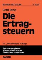 Betrieb Und Steuer: Grundlagen Zur Betriebswirtschaftlichen Steuerlehre 3409509771 Book Cover