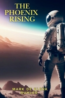 The Phoenix Rising 1639503137 Book Cover