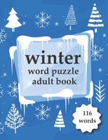 Winter word puzzle adult book.: Puzzle book for adults. B0BQXYL15D Book Cover