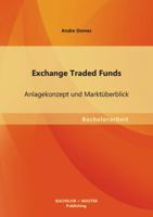 Exchange Traded Funds: Anlagekonzept und Marktüberblick 3656462313 Book Cover