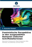Feministische Perspektive in den ausgewählten Romanen indischer Schriftstellerinnen: Besonderer Schwerpunkt: Shashi Deshpande, Githa Hariharan, Arundhati Roy und Kiran Desai 6205760177 Book Cover