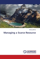 Managing a Scarce Resource 365948167X Book Cover