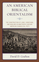 American Biblical Orientalism 1978704860 Book Cover