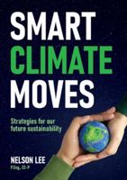 Smart Climate Moves: Strategies for our future sustainability 192300784X Book Cover