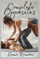 Complete Opposites 1712225510 Book Cover