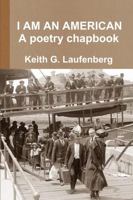 I Am an American 1944699007 Book Cover