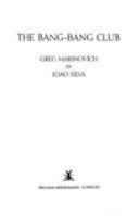 The Bang-Bang Club: Snapshots from a Hidden War