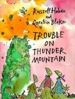 Trouble On Thunder Mountain 0571193595 Book Cover