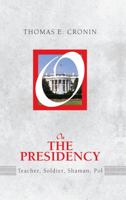 On the Presidency (On Politics) (On Politics) 1594514917 Book Cover