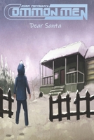 Common Men - Dear Santa B08976GNYK Book Cover