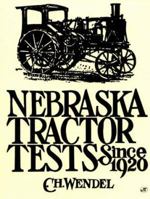 Nebraska Tractor Tests Since 1920 0879388269 Book Cover