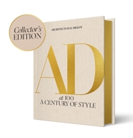 Architectural Digest at 100: The Collector's Edition: A Century of Style 141979079X Book Cover