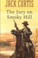 The Jury on Smoky Hill 0671731890 Book Cover