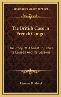 The British Case in French Congo 1016778570 Book Cover