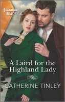 A Laird for the Highland Lady 1335723900 Book Cover