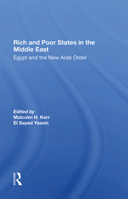 Rich And Poor States In The Middle East: Egypt And The New Arab Order 0865312761 Book Cover