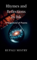 Rhymes and Reflections in Ink: A Repertoire of Poems B0F2B1GFF3 Book Cover