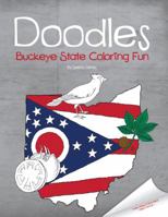 Doodles Buckeye State Coloring Fun 1513603116 Book Cover