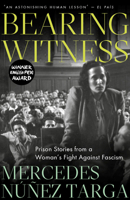 Bearing Witness: Prison Stories from a Woman's Fight Against Fascism 0745349080 Book Cover